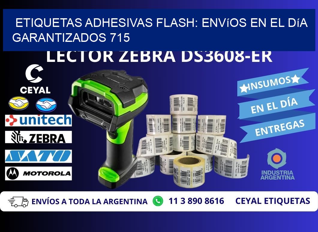 Etiquetas adhesivas Flash: Envíos en el Día Garantizados 715