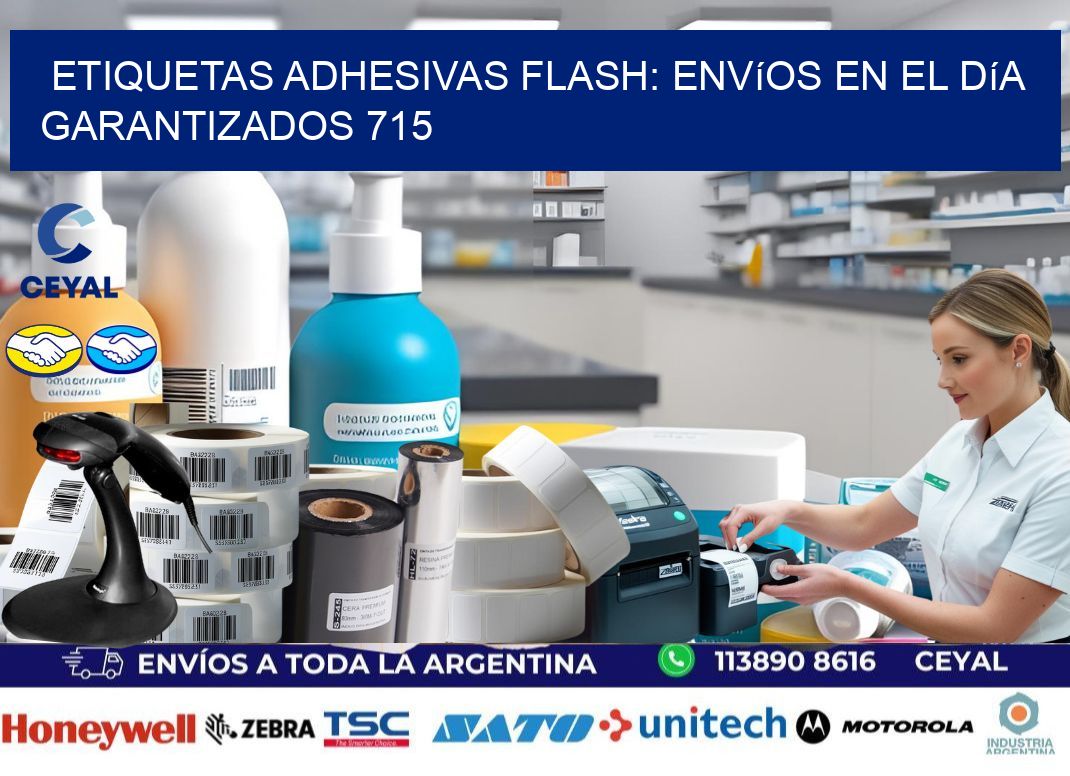 Etiquetas adhesivas Flash: Envíos en el Día Garantizados 715