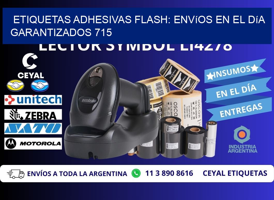 Etiquetas adhesivas Flash: Envíos en el Día Garantizados 715