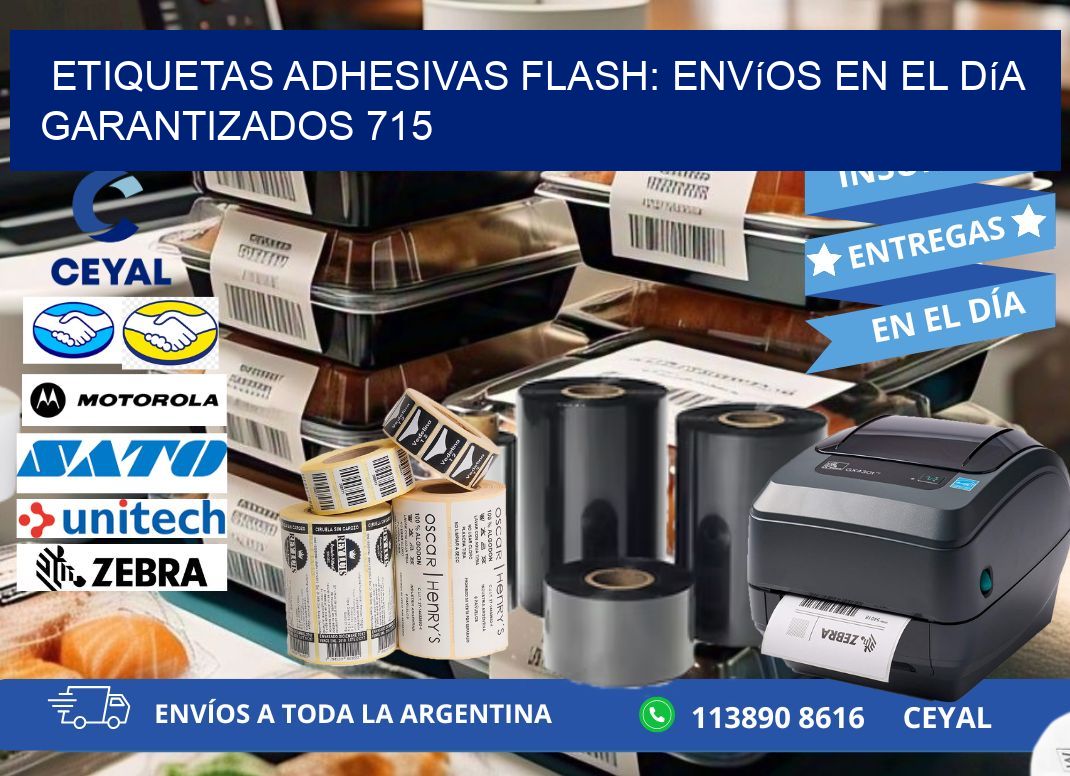 Etiquetas adhesivas Flash: Envíos en el Día Garantizados 715