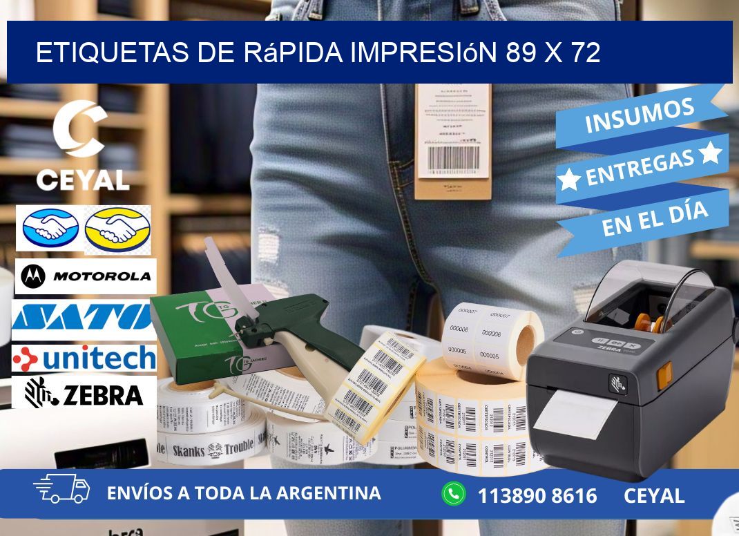 Etiquetas de rápida impresión 89 x 72