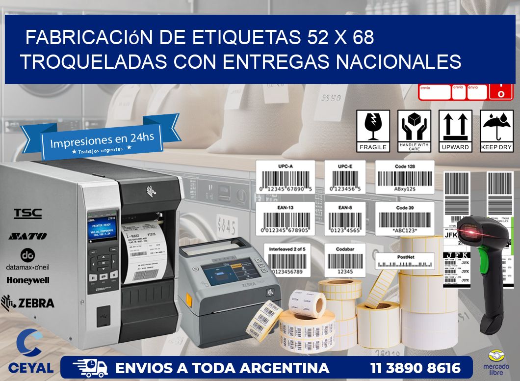 Fabricación de etiquetas 52 x 68 troqueladas con entregas nacionales