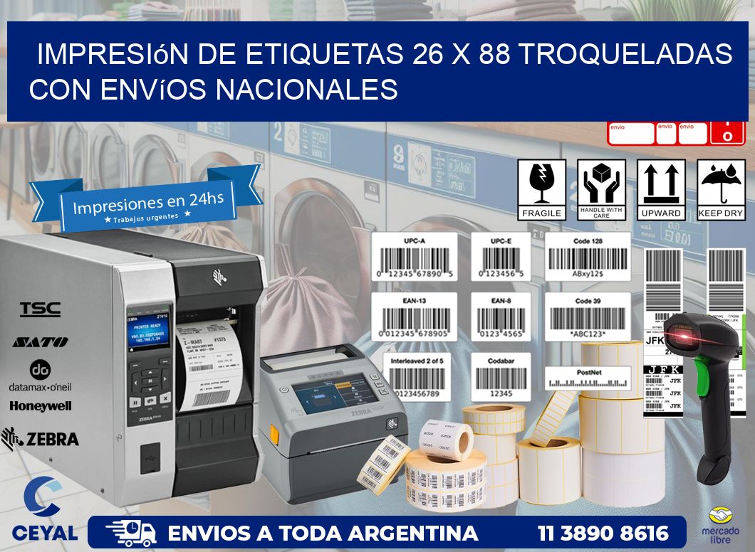 Impresión de etiquetas 26 x 88 troqueladas con envíos nacionales