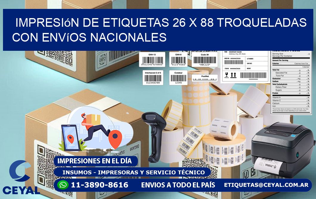 Impresión de etiquetas 26 x 88 troqueladas con envíos nacionales