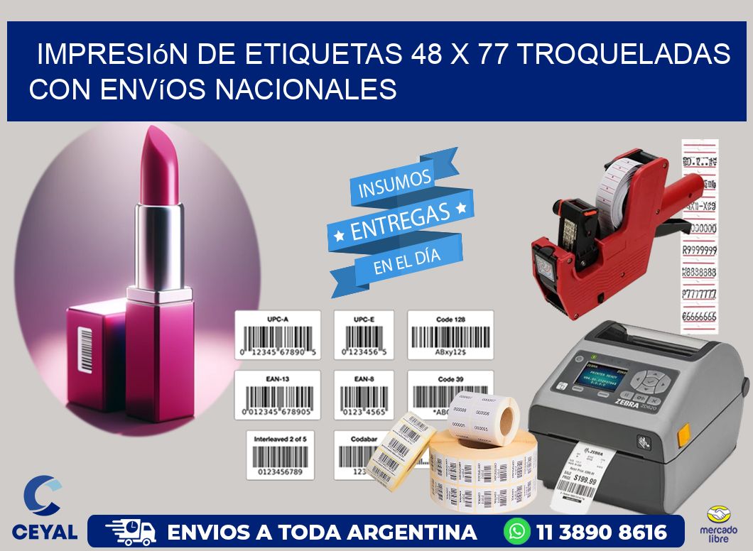 Impresión de etiquetas 48 x 77 troqueladas con envíos nacionales