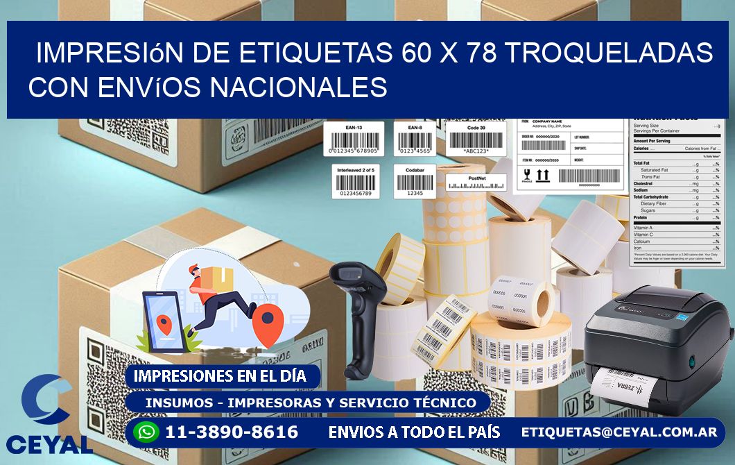 Impresión de etiquetas 60 x 78 troqueladas con envíos nacionales