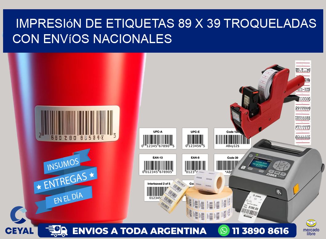 Impresión de etiquetas 89 x 39 troqueladas con envíos nacionales