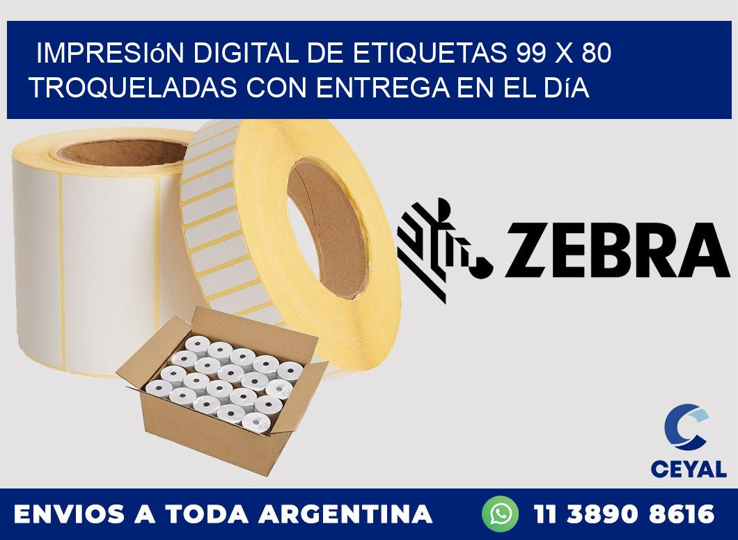 Impresión digital de etiquetas 99 x 80 troqueladas con entrega en el día