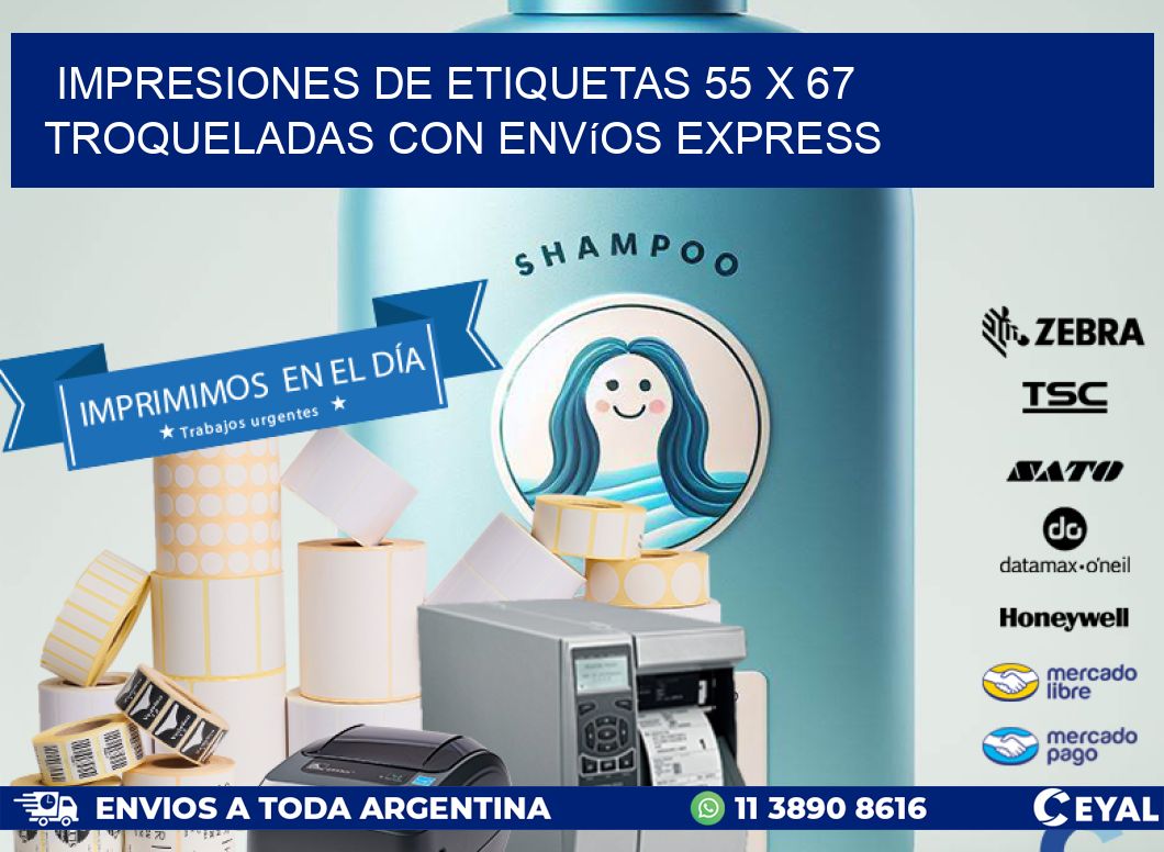 Impresiones de etiquetas 55 x 67 troqueladas con envíos express