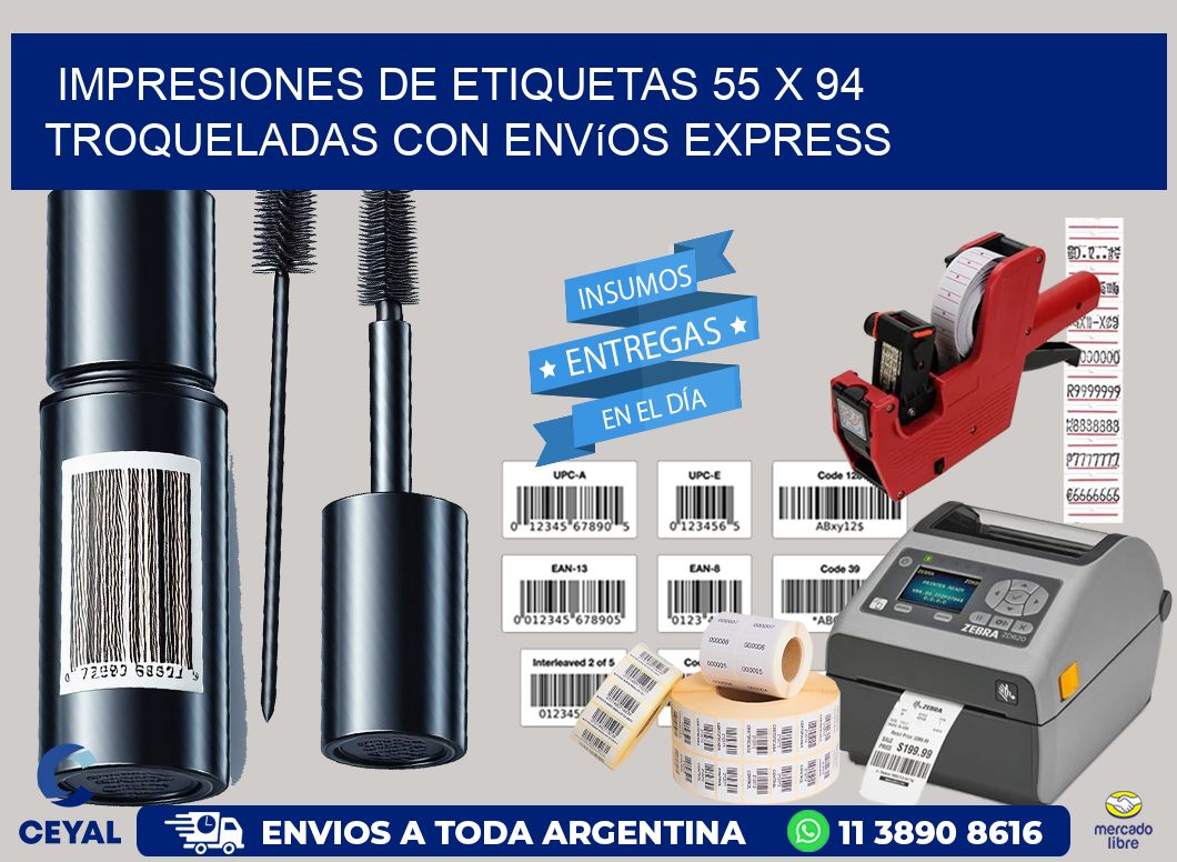 Impresiones de etiquetas 55 x 94 troqueladas con envíos express