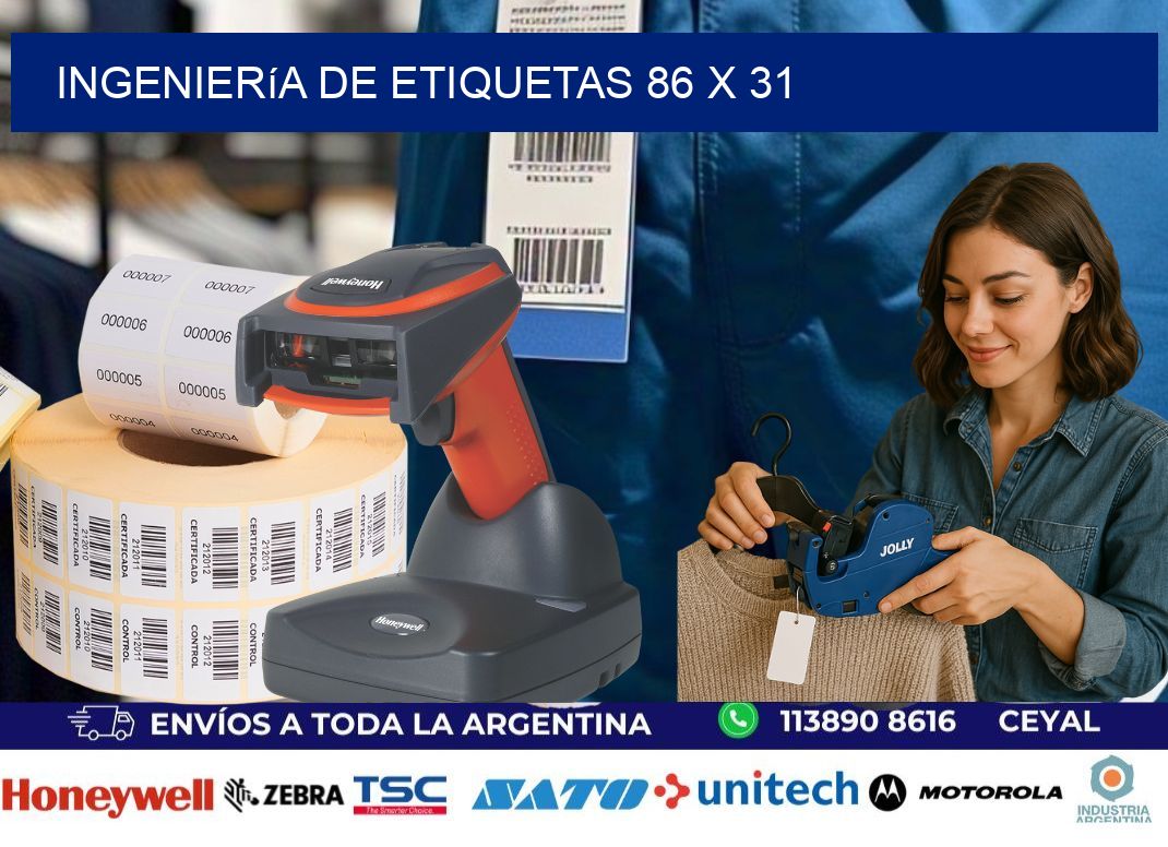 Ingeniería de etiquetas 86 x 31