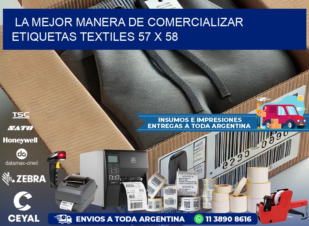 La Mejor Manera de Comercializar Etiquetas Textiles 57 x 58