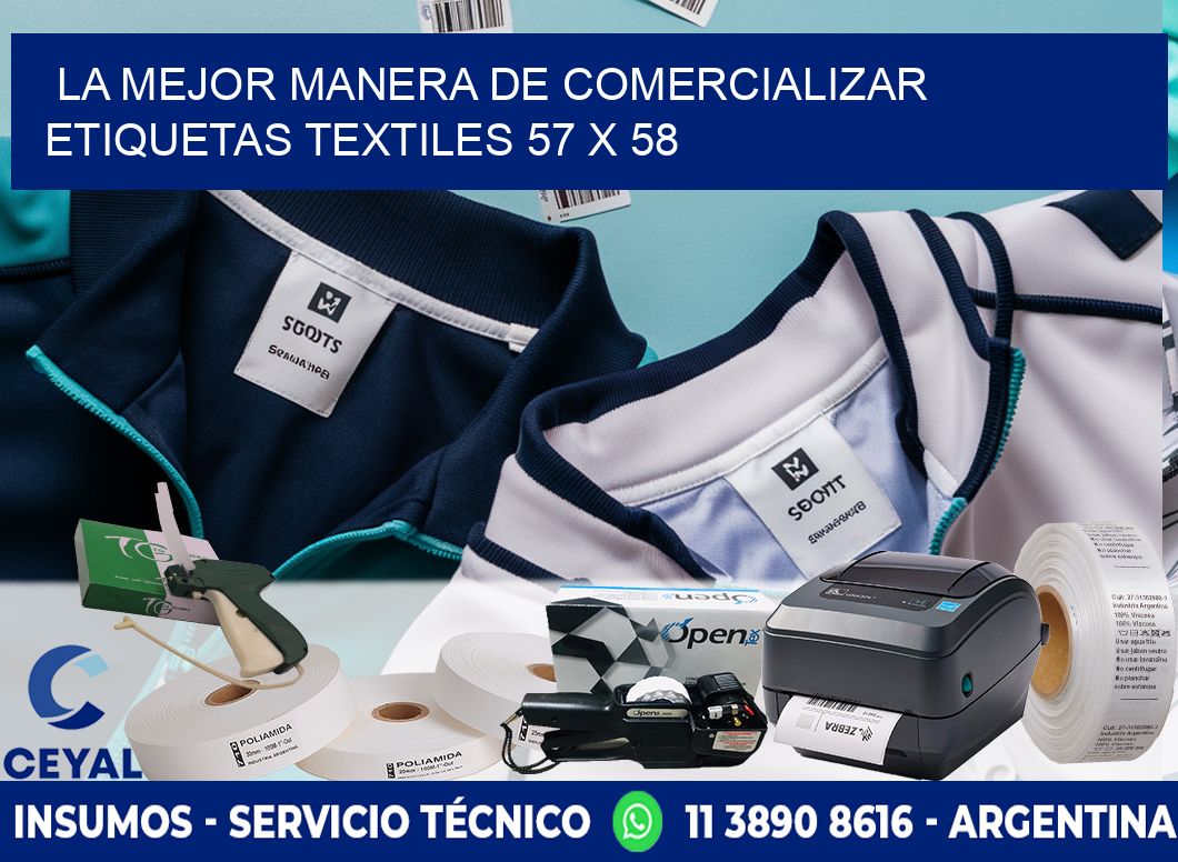 La Mejor Manera de Comercializar Etiquetas Textiles 57 x 58