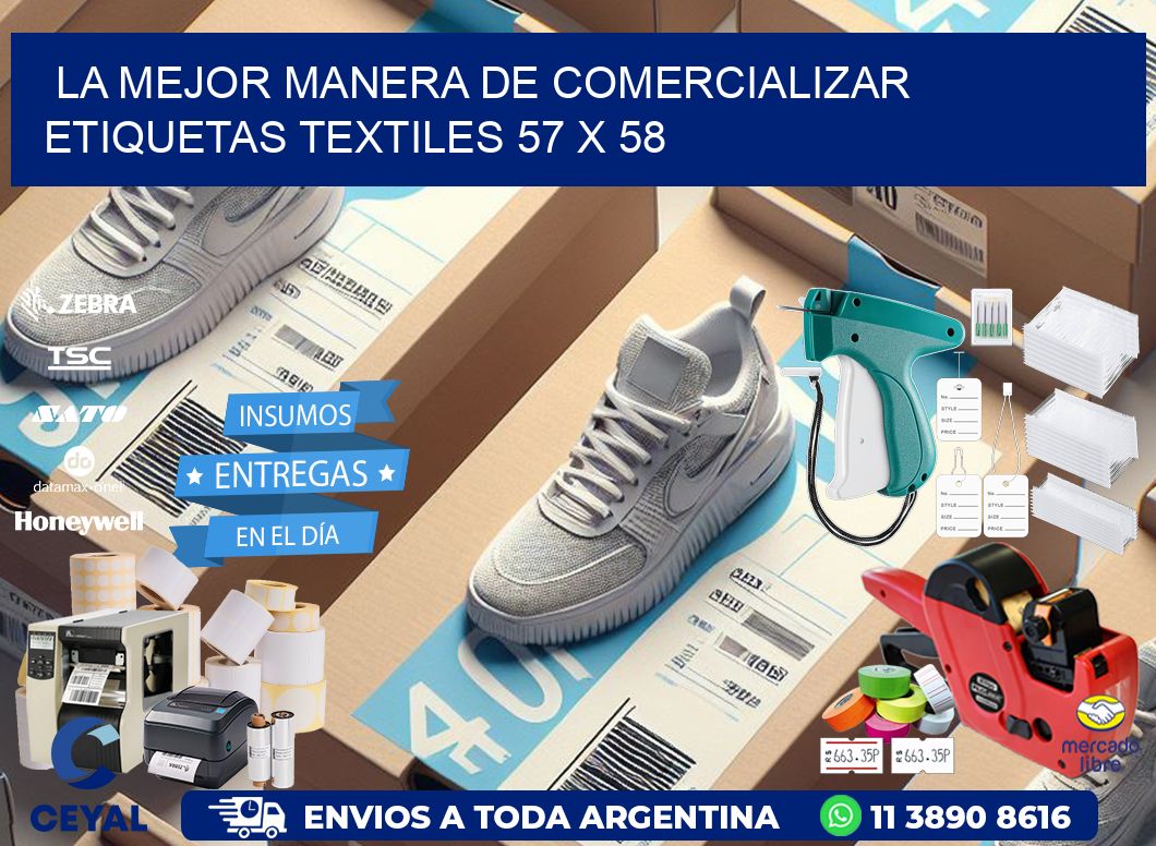 La Mejor Manera de Comercializar Etiquetas Textiles 57 x 58