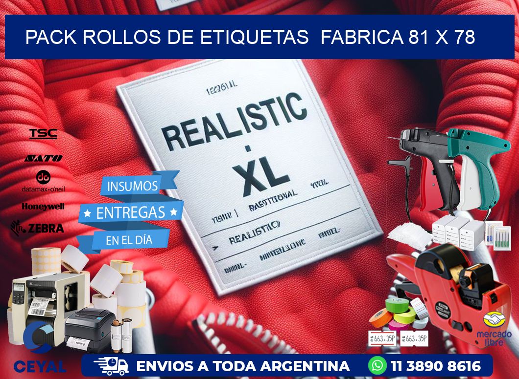 Pack ROLLOS DE ETIQUETAS  FABRICA 81 x 78
