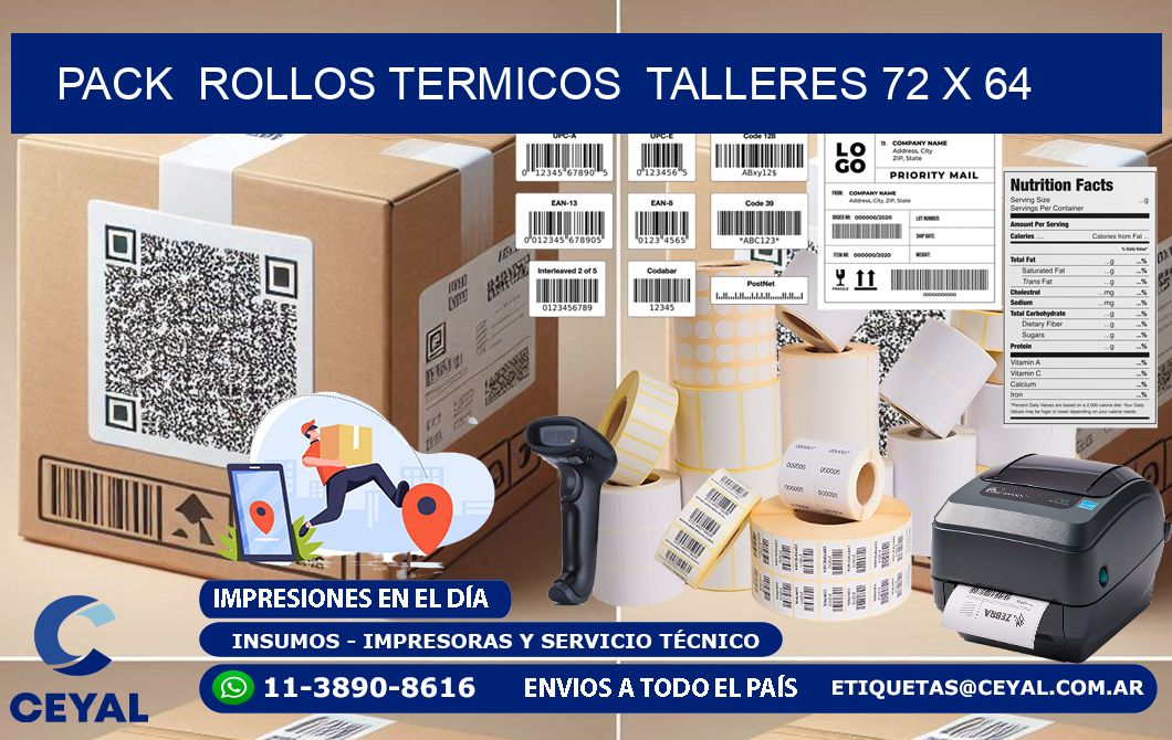 Pack ROLLOS TERMICOS TALLERES 72 x 64