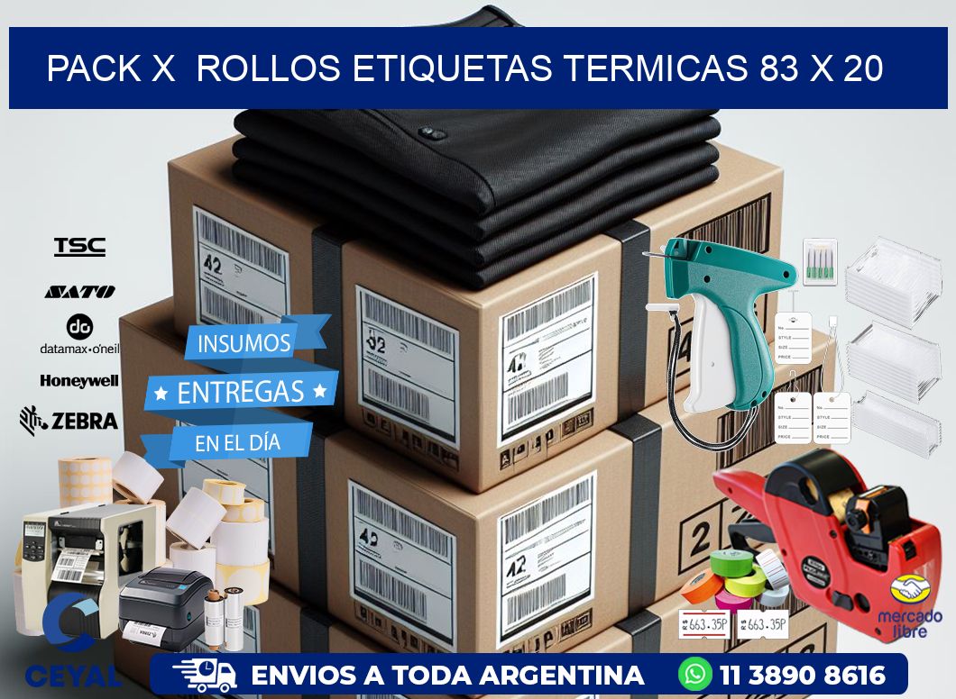 Pack X Rollos Etiquetas termicas 83 x 20