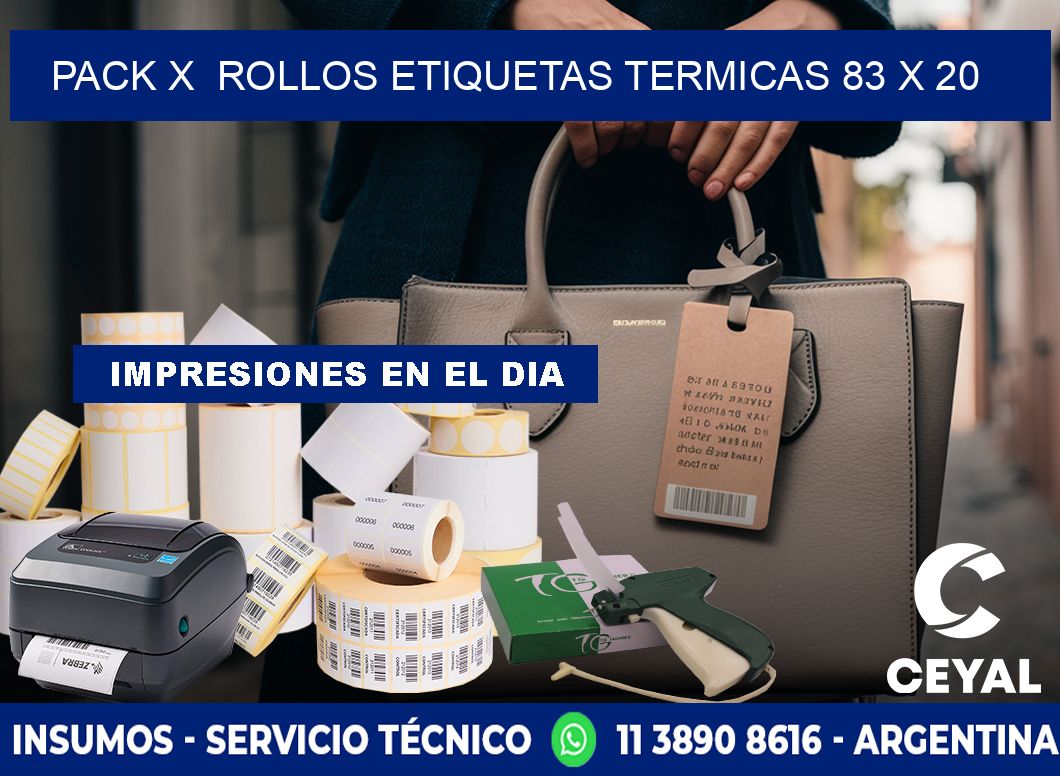 Pack X Rollos Etiquetas termicas 83 x 20