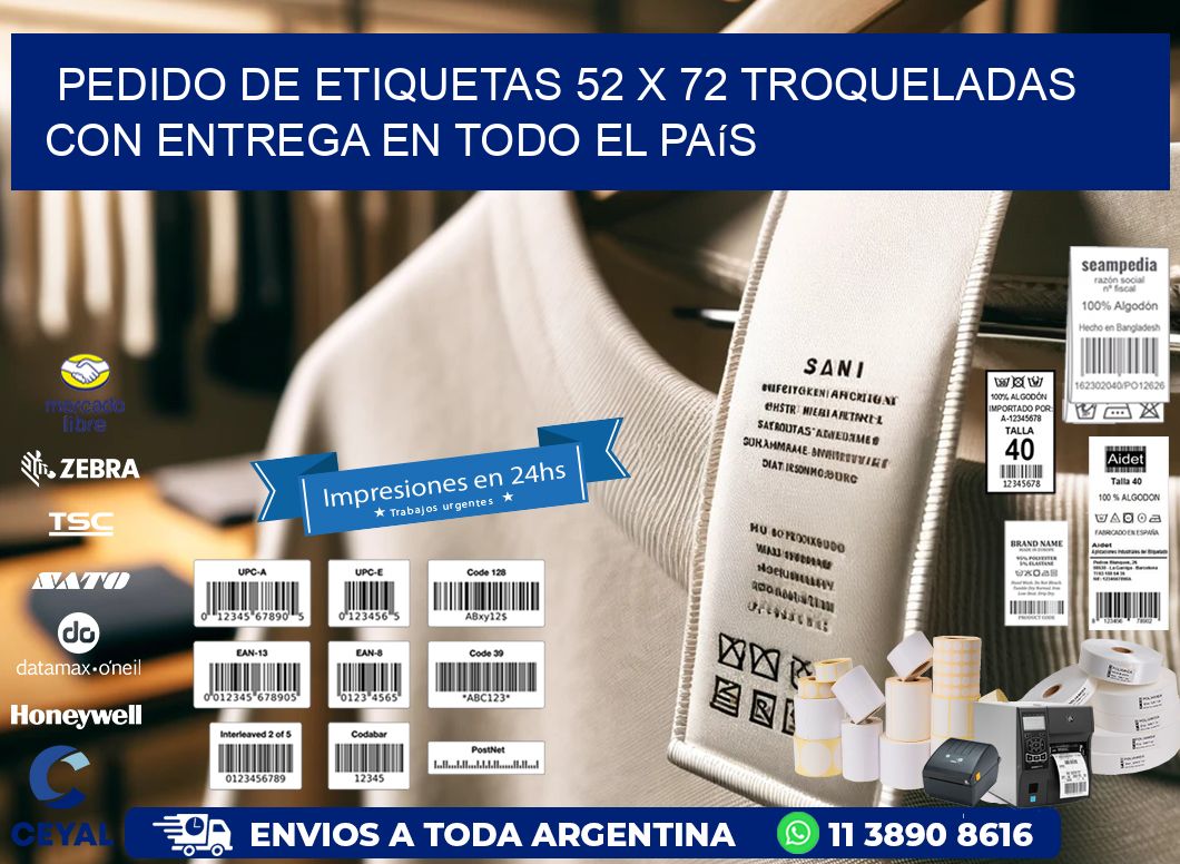 Pedido de etiquetas 52 x 72 troqueladas con entrega en todo el país