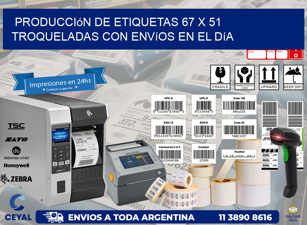 Producción de etiquetas 67 x 51 troqueladas con envíos en el día