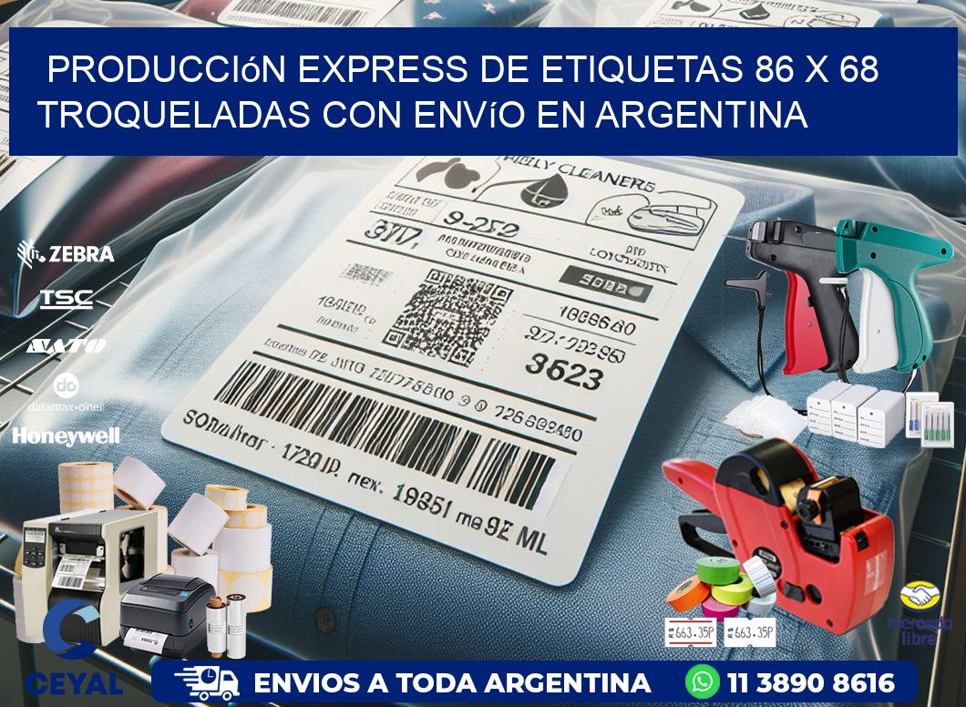 Producción express de etiquetas 86 x 68 troqueladas con envío en Argentina