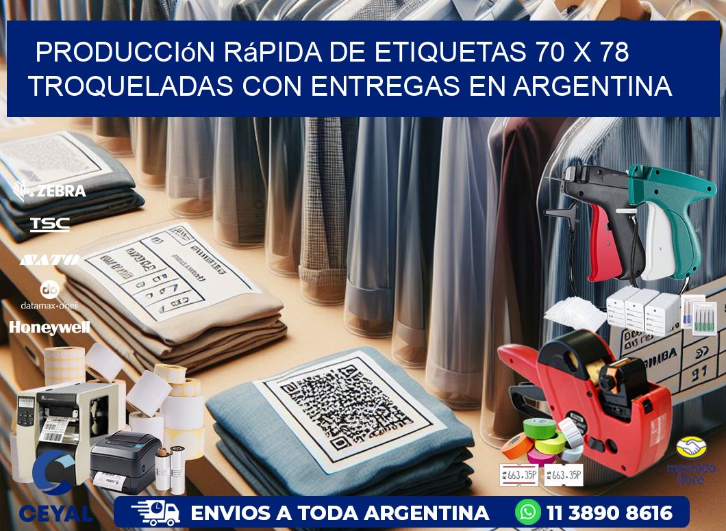 Producción rápida de etiquetas 70 x 78 troqueladas con entregas en Argentina