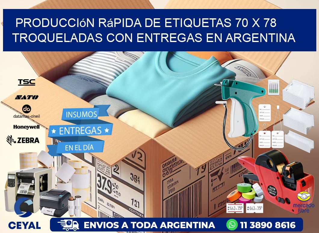 Producción rápida de etiquetas 70 x 78 troqueladas con entregas en Argentina