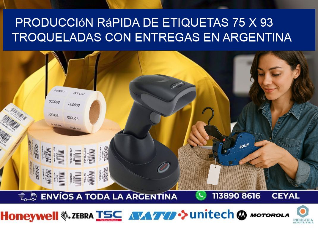 Producción rápida de etiquetas 75 x 93 troqueladas con entregas en Argentina