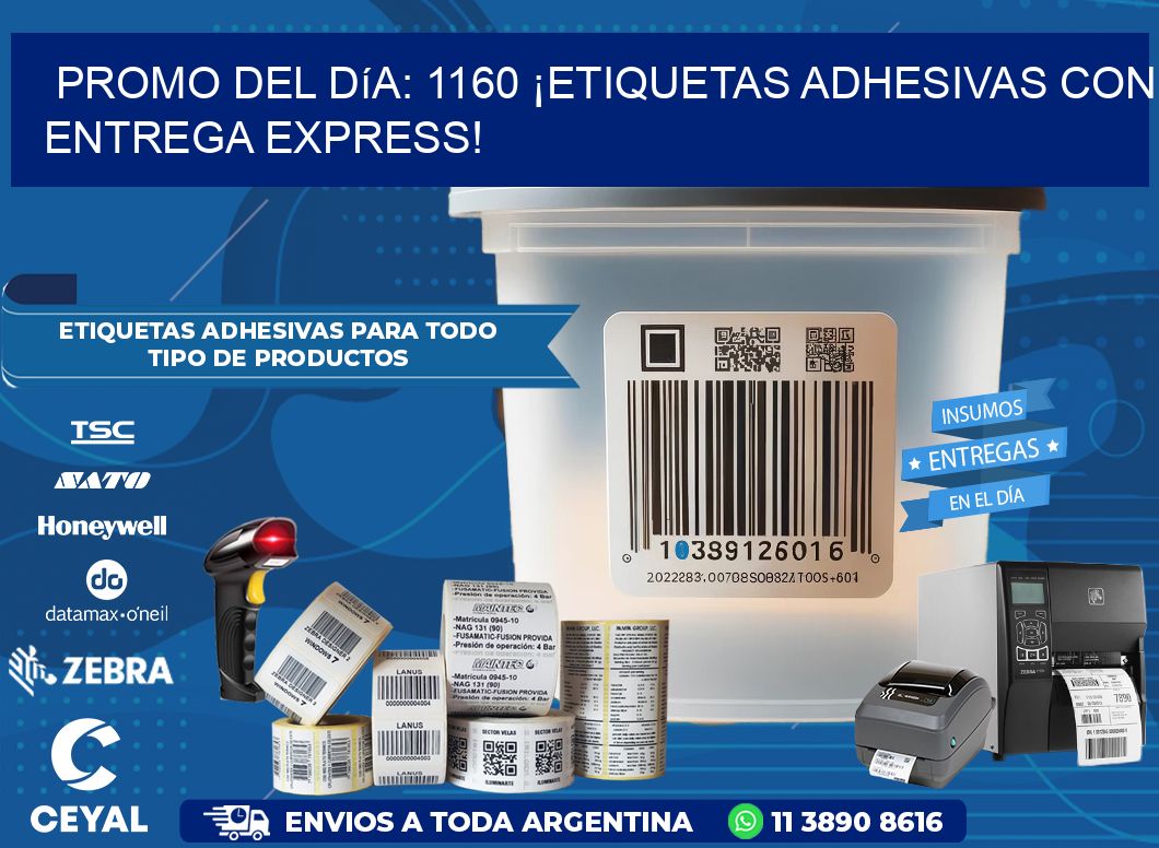 Promo del Día: 1160 ¡Etiquetas Adhesivas con Entrega Express!