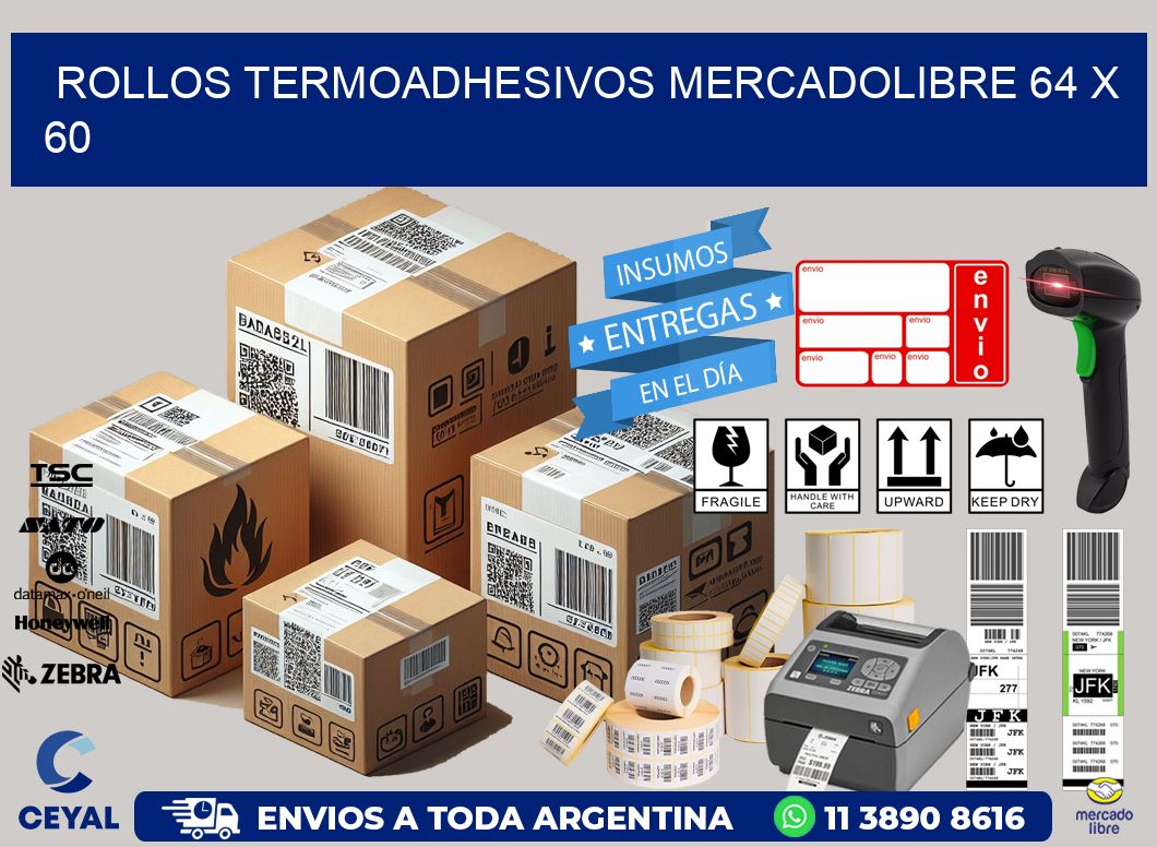 ROLLOS TERMOADHESIVOS MERCADOLIBRE 64 x 60
