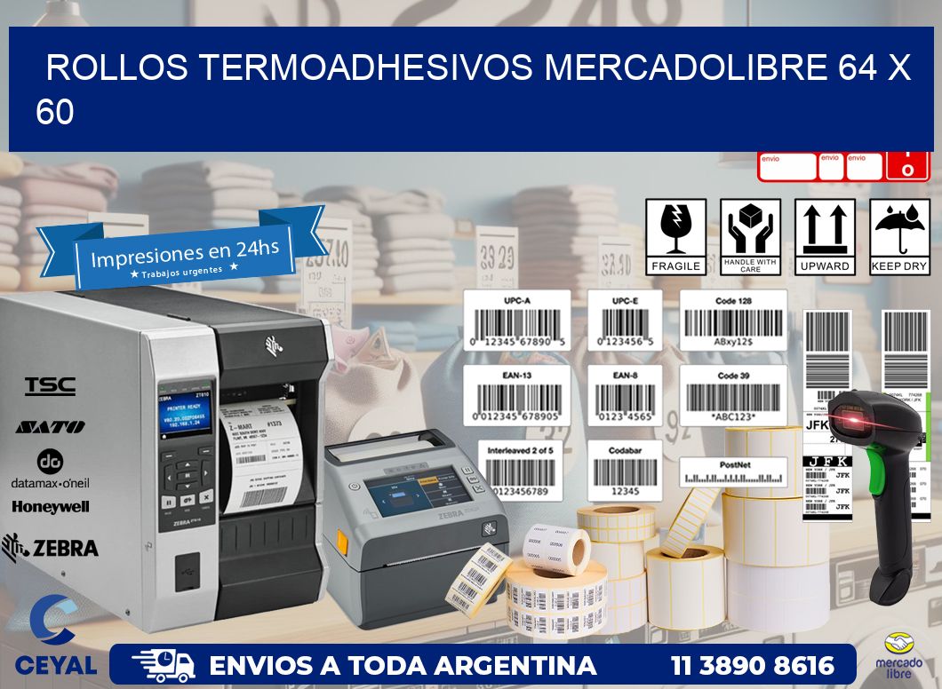 ROLLOS TERMOADHESIVOS MERCADOLIBRE 64 x 60