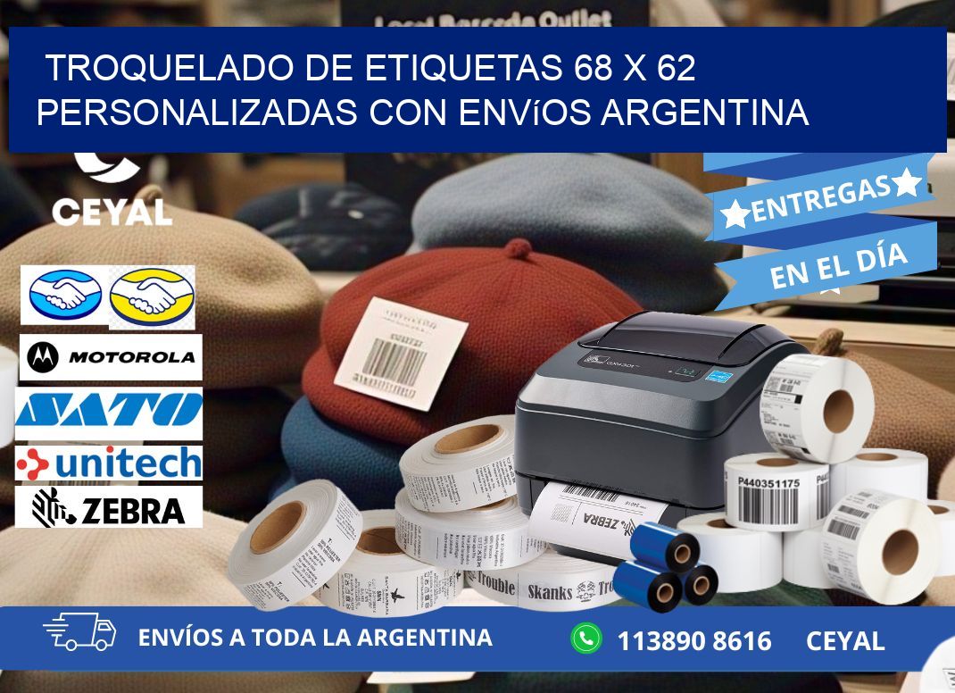 Troquelado de etiquetas 68 x 62 personalizadas con envíos Argentina