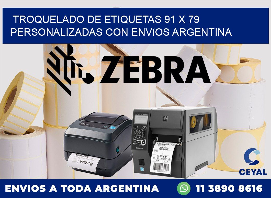Troquelado de etiquetas 91 x 79 personalizadas con envíos Argentina
