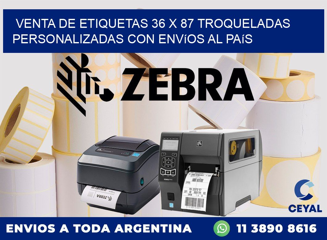 Venta de etiquetas 36 x 87 troqueladas personalizadas con envíos al país