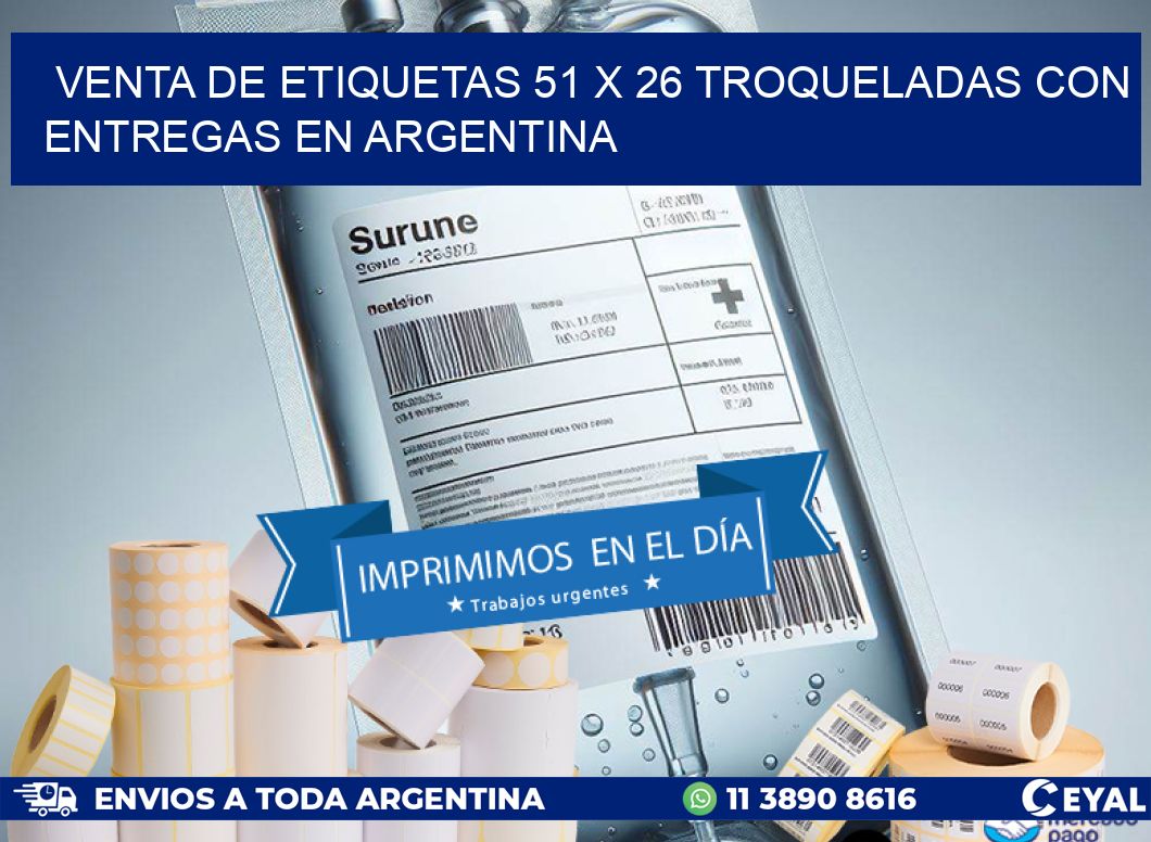 Venta de etiquetas 51 x 26 troqueladas con entregas en Argentina