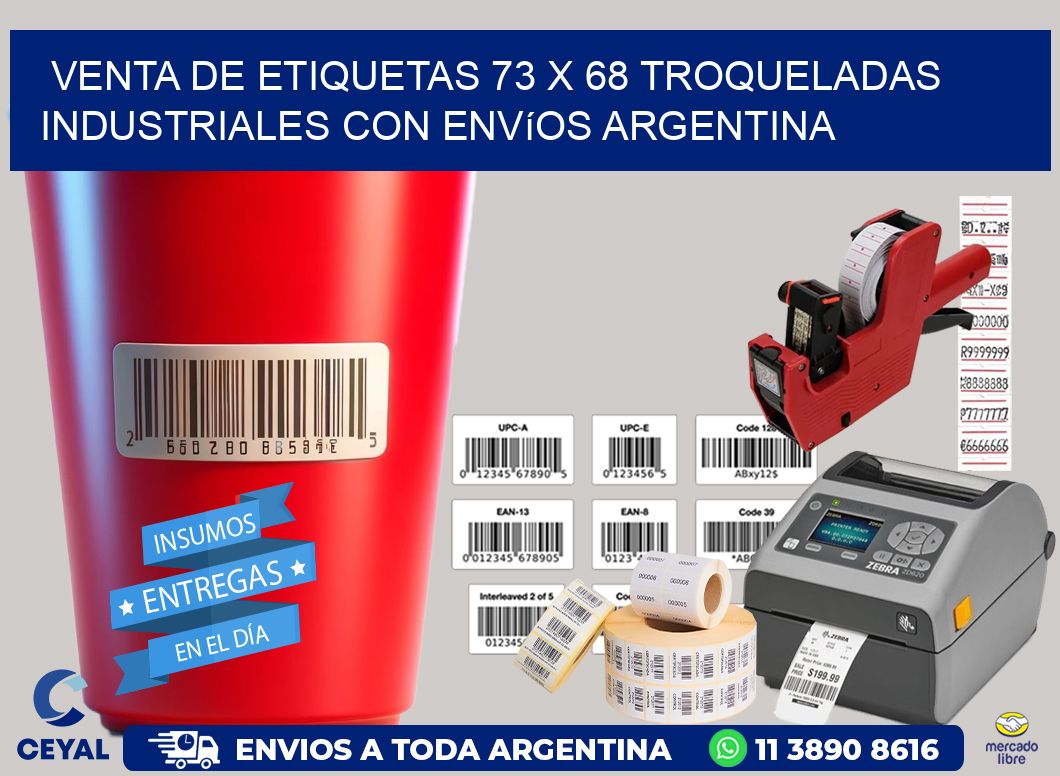 Venta de etiquetas 73 x 68 troqueladas industriales con envíos Argentina