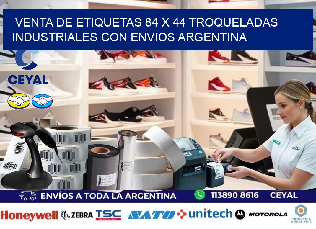 Venta de etiquetas 84 x 44 troqueladas industriales con envíos Argentina