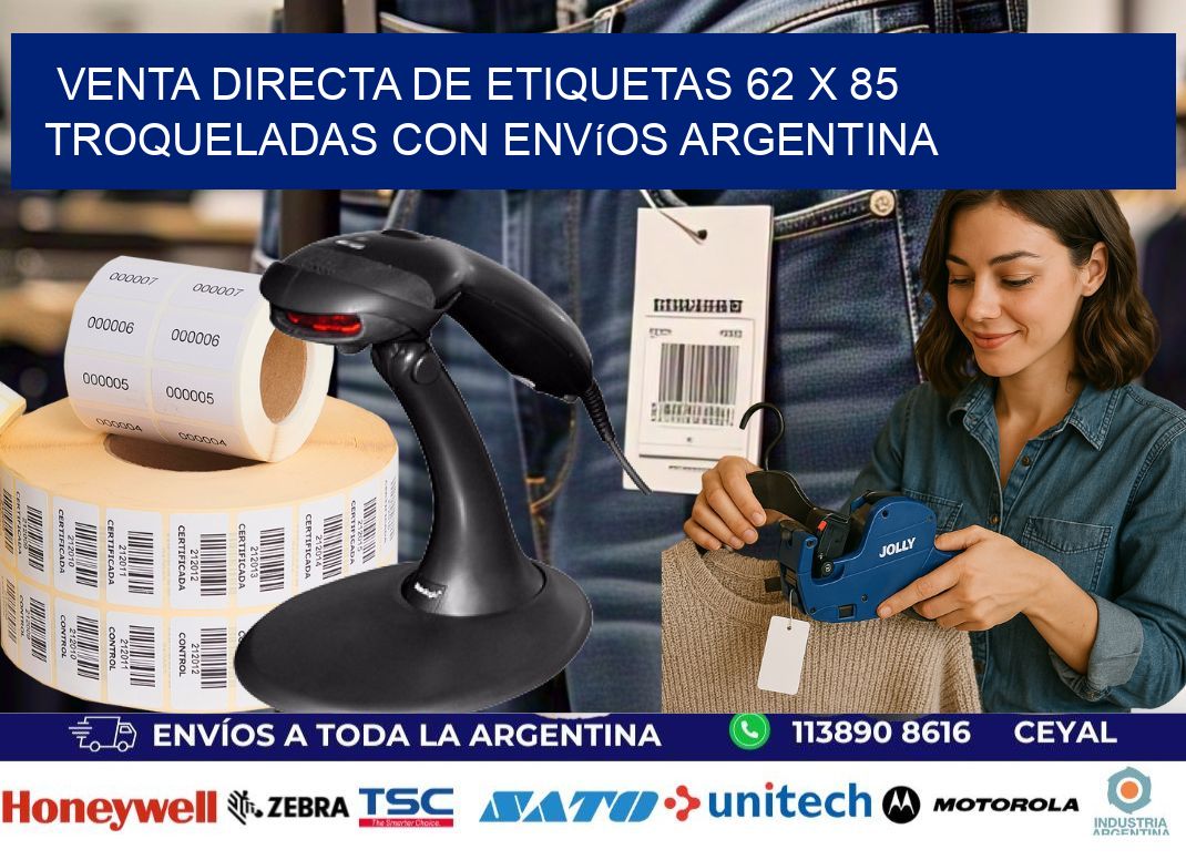 Venta directa de etiquetas 62 x 85 troqueladas con envíos Argentina