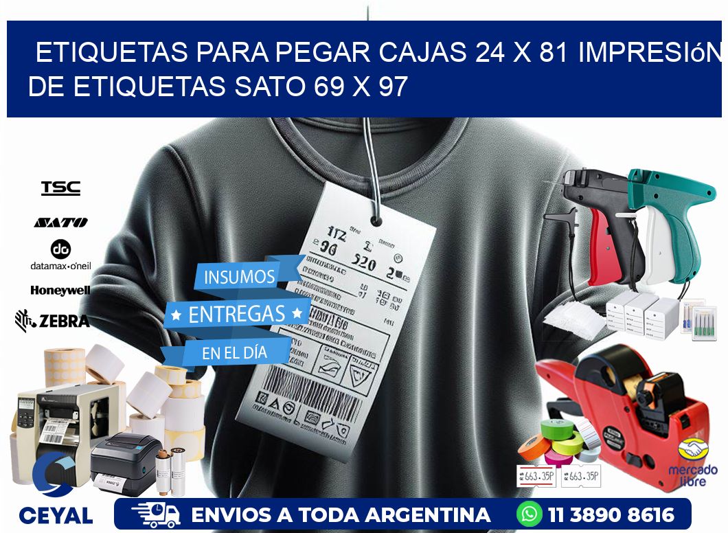 etiquetas para pegar cajas 24 x 81 impresión de etiquetas sato 69 x 97