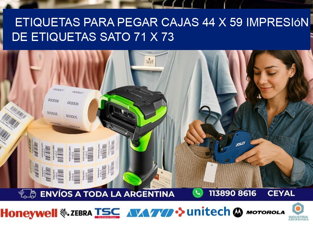 etiquetas para pegar cajas 44 x 59 impresión de etiquetas sato 71 x 73