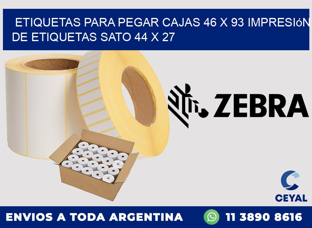 etiquetas para pegar cajas 46 x 93 impresión de etiquetas sato 44 x 27