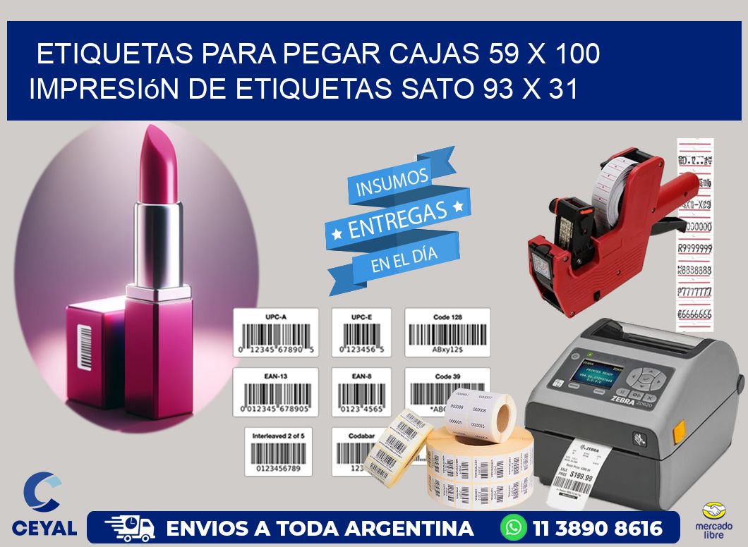 etiquetas para pegar cajas 59 x 100 impresión de etiquetas sato 93 x 31