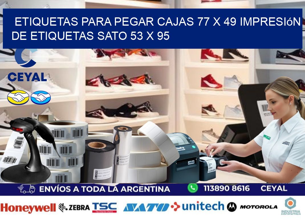 etiquetas para pegar cajas 77 x 49 impresión de etiquetas sato 53 x 95