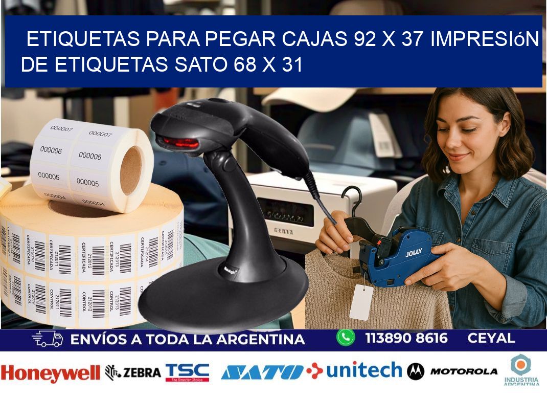etiquetas para pegar cajas 92 x 37 impresión de etiquetas sato 68 x 31