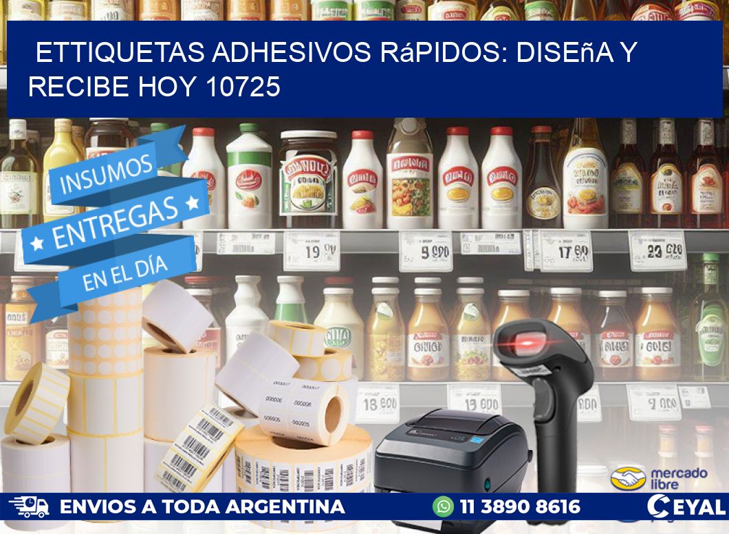 ettiquetas Adhesivos Rápidos: Diseña y Recibe Hoy 10725