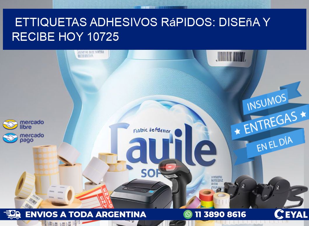ettiquetas Adhesivos Rápidos: Diseña y Recibe Hoy 10725