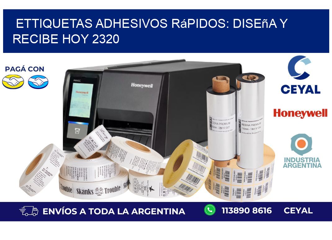 ettiquetas Adhesivos Rápidos: Diseña y Recibe Hoy 2320
