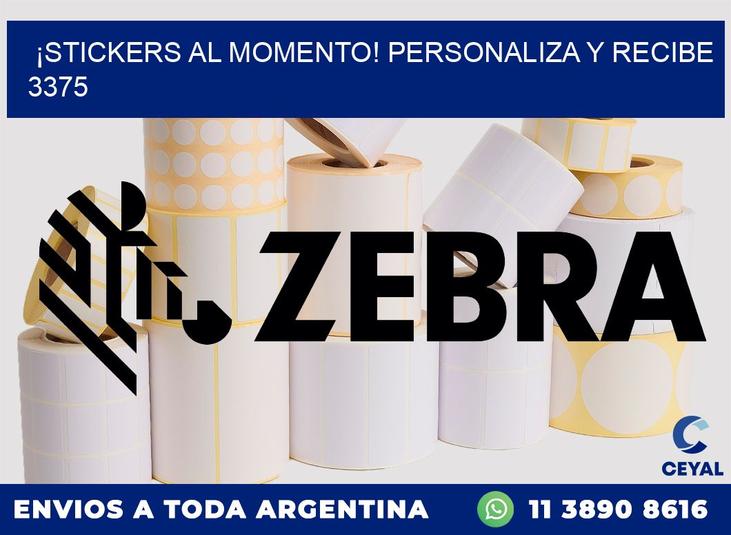 ¡Stickers al Momento! Personaliza y Recibe 3375