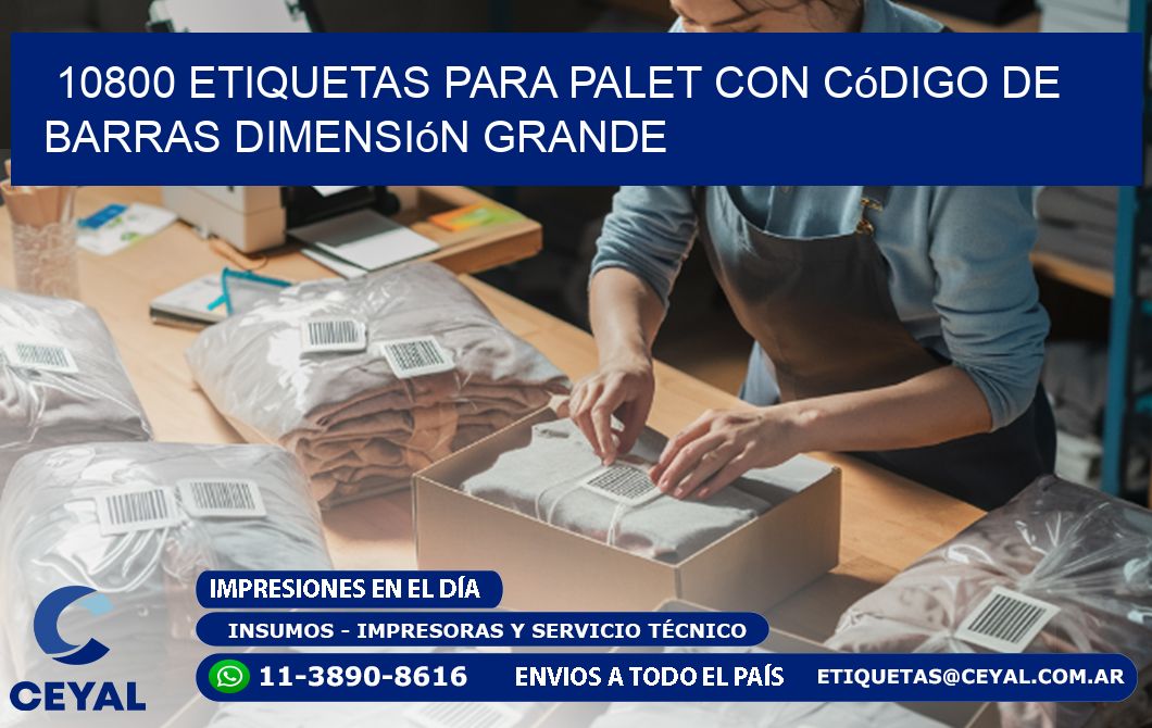 10800 etiquetas para palet con código de barras dimensión grande