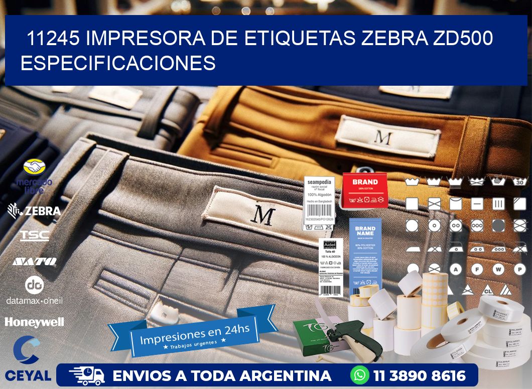 11245 impresora de etiquetas Zebra ZD500 especificaciones